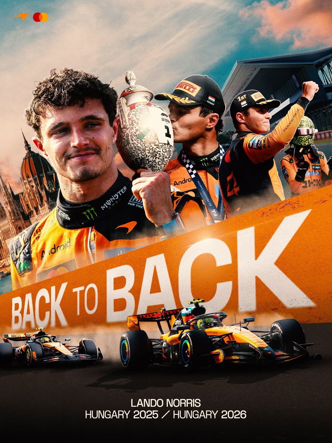 Photo by McLaren Mastercard Formula 1 Team 🧡 on July 28, 2026. May be an image of racing vehicles, poster, helmet and text that says 'ELLE 16T 1 国 Andro FOM HPAYI পাਆਮ 오스는스 3 droid BAÇK TO BACK 20!! O