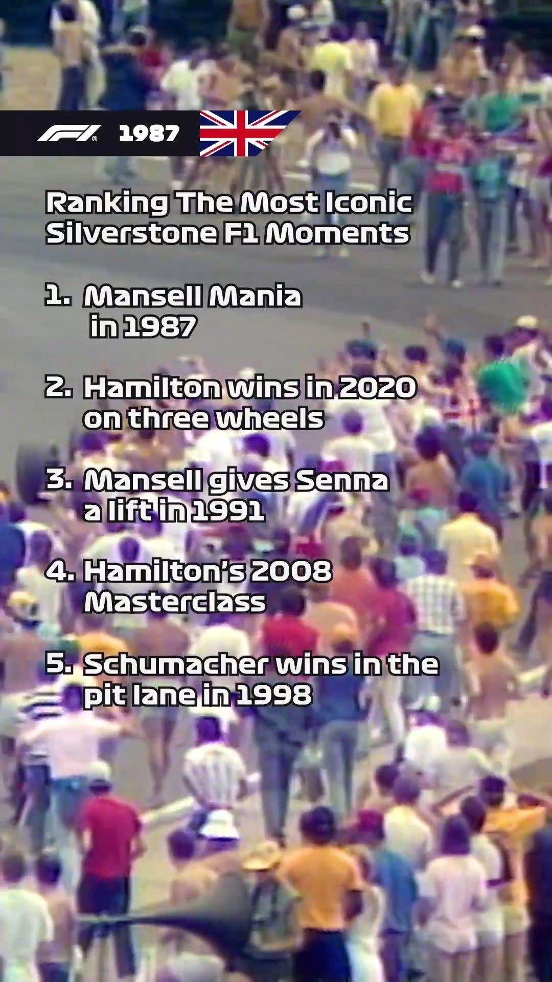 Video by FORMULA 1® on July 03, 2026. May be a meme of ‎one or more people, crowd and ‎text that says '‎1987 米 Ranking The Most Iconic Silverstone F1 Moments 1. Mansell Mania in1987 in 2. Hamilton wins in 2020 חם three wheels 3. Mansell gives Senna aliftin1991 4. Hamilton's 2008 Masterclass 5. Schumacher wins in the pit lane lanein1998 in 1998‎'‎‎.