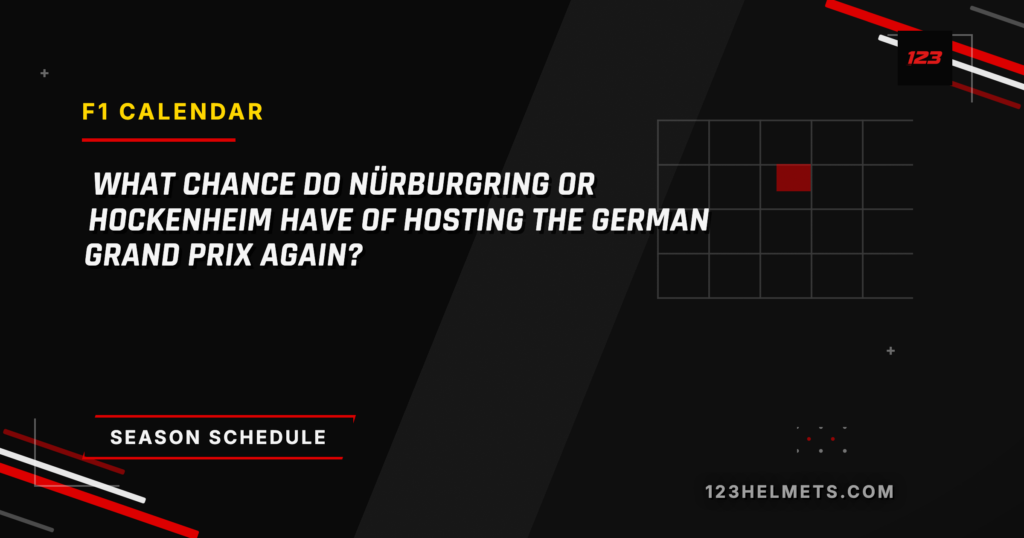 123Helmets editorial card — What chance do Nürburgring or Hockenheim have of hosting the German Grand Prix again?