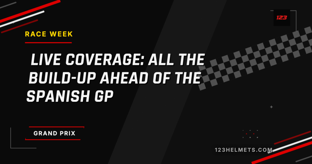 123Helmets editorial card — LIVE COVERAGE: All the build-up ahead of the Spanish GP