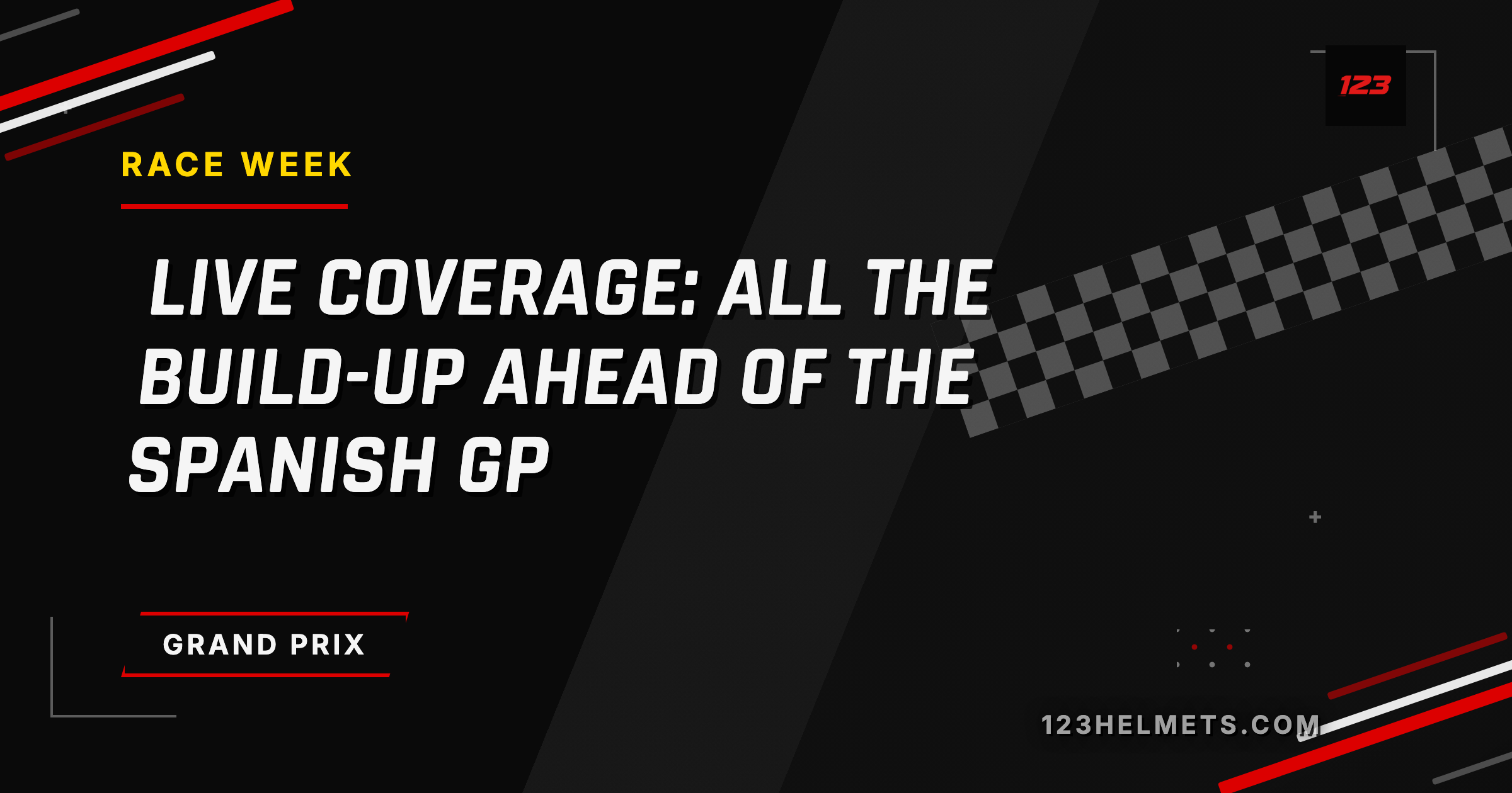 123Helmets editorial card — LIVE COVERAGE: All the build-up ahead of the Spanish GP